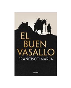El Buen Vasallo / The Good Servant