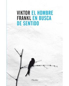 EL HOMBRE EN BUSCA DE SENTIDO